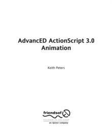 AdvancED ActionScript 3.0 Animation