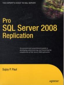 Pro SQL Server 2008 Replication