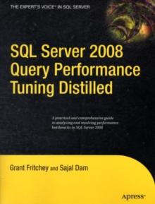 SQL Server 2008 Query Performance Tuning Distilled