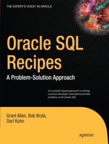 Oracle SQL Recipes : A Problem-Solution Approach