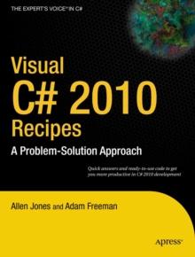 Visual C# 2010 Recipes : A Problem-Solution Approach