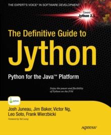 The Definitive Guide to Jython : Python for the Java Platform