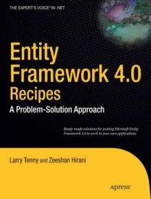 Entity Framework 4.0 Recipes : A Problem-Solution Approach