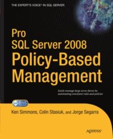 Pro SQL Server 2008 Policy-Based Management