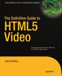 The Definitive Guide to HTML5 Video