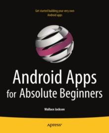 Android Apps for Absolute Beginners