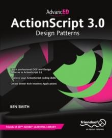 AdvancED ActionScript 3.0 : Design Patterns