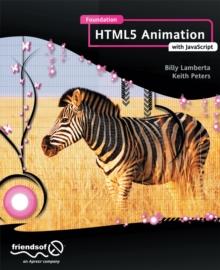 Foundation HTML5 Animation with JavaScript