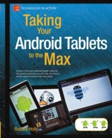 Taking Your Android Tablets to the Max