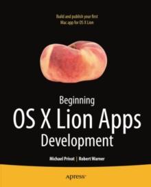 Beginning OS X Lion Apps Development