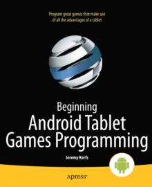 Beginning Android Tablet Games Programming