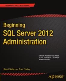 Beginning SQL Server 2012 Administration