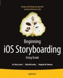 Beginning iOS Storyboarding : Using Xcode