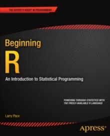 Beginning R : An Introduction to Statistical Programming