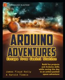 Arduino Adventures : Escape from Gemini Station