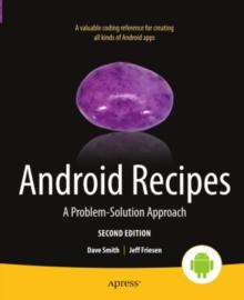 Android Recipes : A Problem-Solution Approach