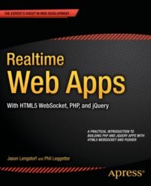 Realtime Web Apps : With HTML5 WebSocket, PHP, and jQuery