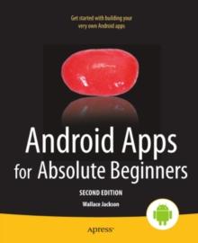 Android Apps for Absolute Beginners