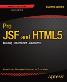 Pro JSF and HTML5 : Building Rich Internet Components