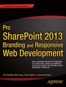 Pro SharePoint 2013 Branding and Responsive Web Development