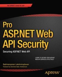 Pro ASP.NET Web API Security : Securing ASP.NET Web API