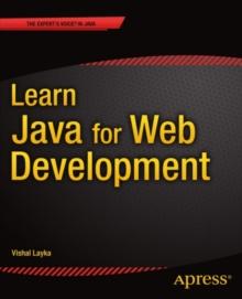 Learn Java for Web Development : Modern Java Web Development