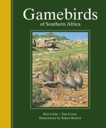 Gamebirds of Southern Africa