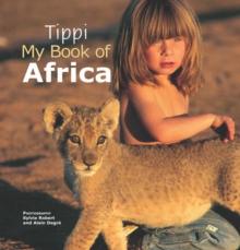 Tippi My Book of Africa