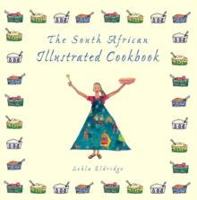 The South African Illustrated Cookbook