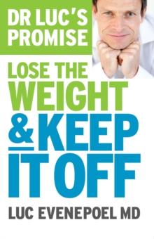 Dr Luc's Promise : Lose the weight and keep it off