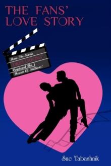 The Fans' Love Story : How the Movie 'Dirty Dancing' Captured the Hearts of Millions!