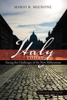 Italy Today : Facing the Challenges of the New Millennium