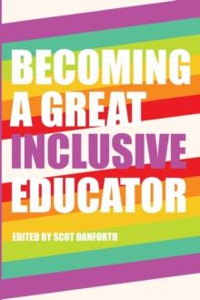 Becoming a Great Inclusive Educator