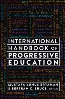 International Handbook of Progressive Education