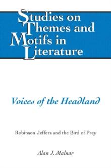 Voices of the Headland : Robinson Jeffers and the Bird of Prey