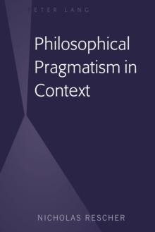 Philosophical Pragmatism in Context