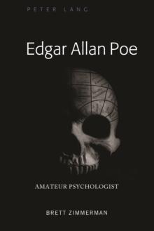 Edgar Allan Poe : Amateur Psychologist