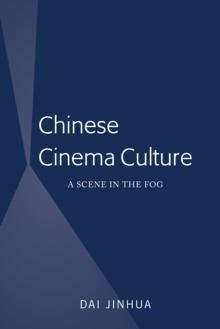 Chinese Cinema Culture : A Scene in the Fog