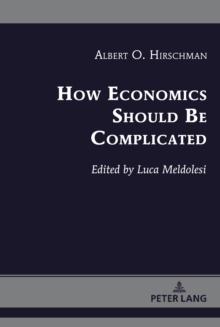 How Economics Should Be Complicated