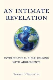 An Intimate Revelation : Intercultural Bible Reading with Adolescents