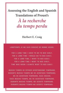 Assessing the English and Spanish Translations of Proust's <i>A la recherche du temps perdu"