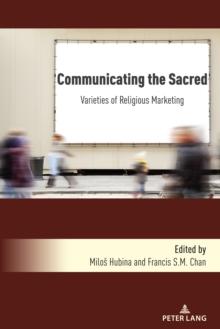 Communicating the Sacred : Varieties of Religious Marketing