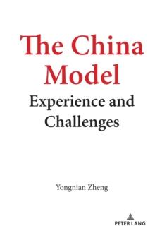 The China Model : Experience and Challenges