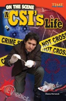 On the Scene : A CSI's Life