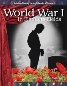 World War I : In Flanders Fields