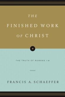 The Finished Work of Christ (Paperback Edition)