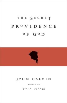 The Secret Providence of God