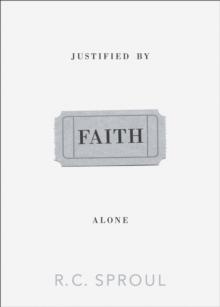 Justified by Faith Alone