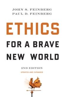 Ethics for a Brave New World, Second Edition (Updated and Expanded)