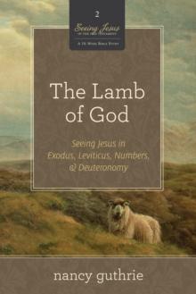 The Lamb of God (A 10-week Bible Study)